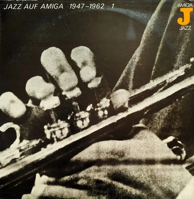 LP - JAZZ AUF AMIGA 1947-1962 / AMIGA 850852 / DDR 1981 - Bild 1 von 4