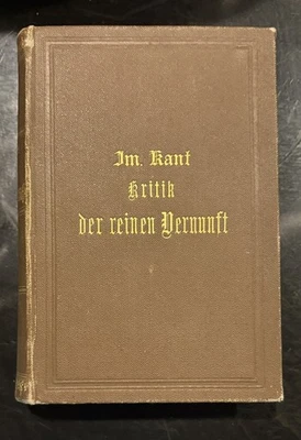 19th Century Immanuel Kant Critique Of Pure Reason In German Brown HC - Image 1 of 4