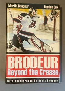 SIGNED ~ New Jersey Devils-Martin Brodeur ~ “Beyond the Crease” (2007) Hardcover - Imagen 1 de 4