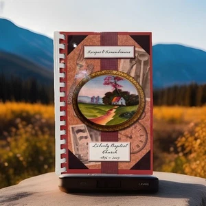 Liberty Baptist Church, Recipes & Remembran Recipe Spiral Cookbook Great Recipes - Imagen 1 de 1