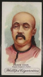TC025-PHILLIPS-BOXER REBELLION 1904- PRINCE CHUN - Picture 1 of 2
