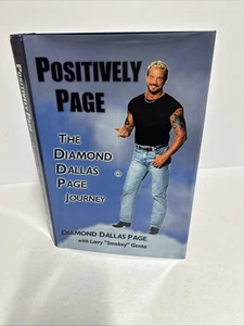 Diamond Dallas Page SIGNED Positively Page The Diamond Dallas Page Journey HC - Picture 1 of 18