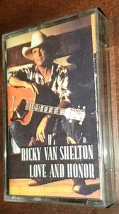 Love and Honor - Ricky Van Shelton (Cassette, 1994, Sony Music Distribution - Picture 1 of 6