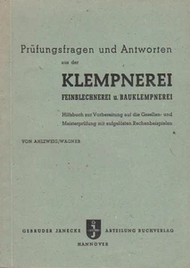 Prüfungsfragen und Antworten aus der Klempnerei, Feinblechnerei und Bauklempnere - Picture 1 of 1