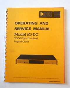 Kinemetrics Operating Service Manual Model 60-DC WWVB Synchronized Digital Clock - Picture 1 of 4