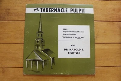 DR HAROLD B SLAUGHTER TABERNACLE PULPIT "BUDDING OF THE FIG TREE" LP XIAN SERMON - Image 1 of 4