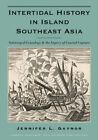 Intertidal History in Island Southeast Asia : Submerged Genealogy and the Leg...