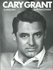 Cary Grant: A Celebration By Richard Schickel. 9781854714978