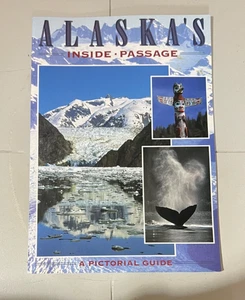 Alaska Inside Passage A Pictorial Guide 1994 32 Pages - Bild 1 von 3