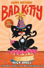 Happy Birthday, Bad Kitty (Full-Color Edition) by Bruel, Nick