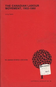 The Canadian Labour Movement, 1902 - Picture 1 of 1