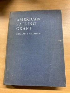 *RARO* 1936 "AMERICA SAILING CRAFT" H I CHAPELLE Libro Rilegato 1.2kg USA (P7) - Imagen 1 de 20