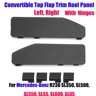 For Mercedes-Benz Convertible Top Flap Trim Roof Panel Cover R230 SL350 SL500 - Image 1 of 4