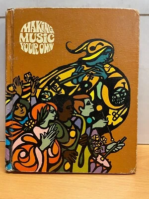 Making Music Your Own 1971 Hardback Student Edition Silver Burdett Company Brown - Image 1 of 4