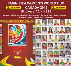 PANINI WOMEN'S WORLD CUP 2015 CANADA - STICKERS #1 - #231 - Picture 1 of 231