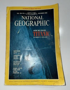 Vintage National Geographic Vol 168 No 6 December 1985 Titanic - Picture 1 of 7