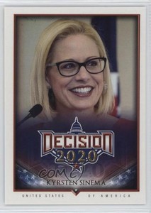 2020 Decision 2020 Kyrsten Sinema Krysten Sinema #394 9cf