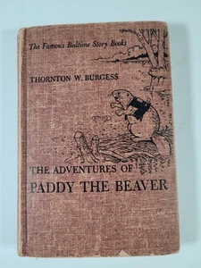 Vtg 1945 The Adventures of Paddy the Beaver by Thornton W Burgess Hardcover Book - Picture 1 of 7