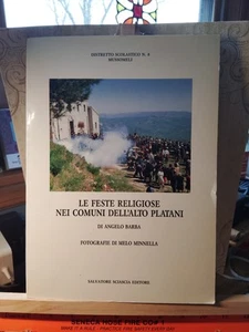 LA FESTE RELIGIOSE NEI COMUNI DELL'ALTO PLATANI - BARBA - MINNELLA - SCIASCIA - Picture 1 of 2