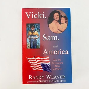 Vicki Sam and America Randy Weaver SIGNED Softcover Book - Picture 1 of 19