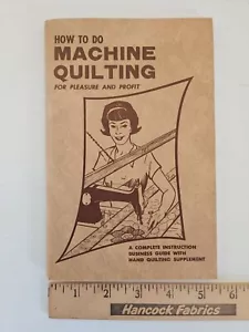 How to do Machine Quilting for Pleasure & Profit Leon Steckel 1967 Trade PB Book - Picture 1 of 7