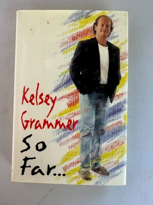 KELSEY GRAMMER  SO FAR...  1ST/1ST SIGNED /INSCRIBED Foto 1 de 4