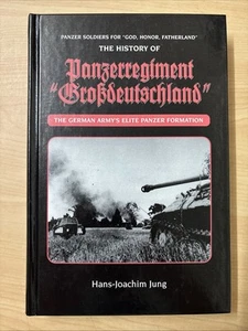 The History of Panzerregiment Grossdeutschland by Hans-Joachim Jung Very Good HC - Imagen 1 de 12