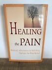 Healing The Pain by Dianne Molvig, Hardcover, 1997