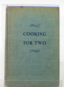 "COOKING FOR TWO" Cookbook by Janet McKenzie Hill and Sally Larkin 1944 Printing - Picture 1 of 6