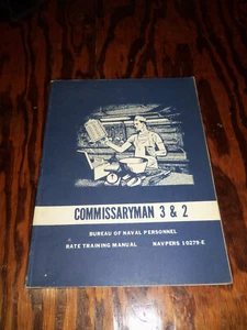 Navy Training Course - Commissaryman 3 & 2 NAVPERS 10279-E - 1948 RARE - Picture 1 of 1