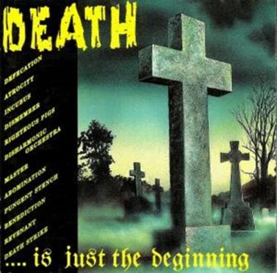 Death... Is Just the Beginning Vol. 1, 2, 3, 4, 5, 6, 7 (Compilation) - Bild 1 von 4