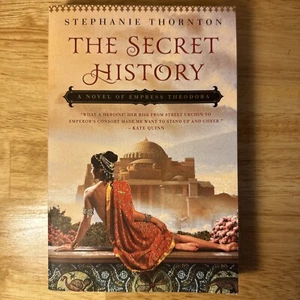 The Secret History: A Novel of Empress Theodora by Stephanie Thornton 1st Ed - Picture 1 of 7