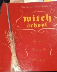 Witch School Ritual, Theory & Practice Book Very Good (44A) - Picture 1 of 2