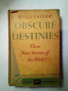 Cather, Willa OBSCURE DESTINIES 1. Auflage Erstdruck - Bild 1 von 5