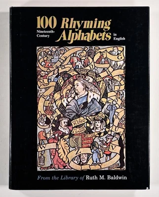 1972 Baldwin 100 19th-CENTURY RHYMING ALPHABETS childrens books HC/DJ scholarly - Image 1 of 4