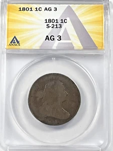 1801 Draped Bust Large Cent  : ANACS AG03 S-213 - Picture 1 of 4