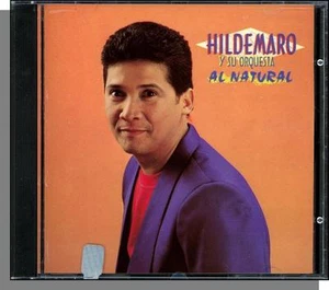 Hildemaro y Su Orquesta - Al Natural - New 1993 CD! - Picture 1 of 2
