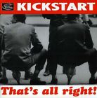 Kickstart - That S Alright  [VINYL]