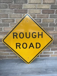 Rough Road 24x24 Sign Genuine Reflective - Picture 1 of 7