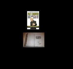 LIBRO FIRMADO PAT COOPER CÓMO TE ATREVES A DECIR CÓMO ME ATREVES COMEDIANTE DE FIRMAR RARO - Imagen 1 de 1