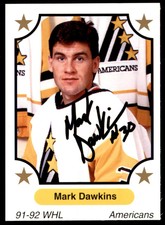 1991-92 7th Inning Sketch WHL Mark Dawkins Auto Tri-City Americans #310 NO COA