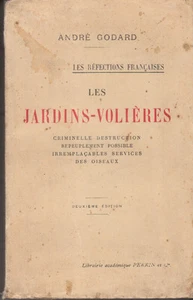 ORNITOLOGIA UCCELLI GODARD ANDRÉ LES JARDINS-VOLIÈRES 1916 - Picture 1 of 1