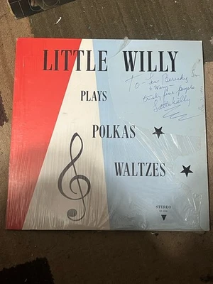 Little Willy Plays Polkas Waltzes vinyl 33 LP vinyl Evergreen record AUTOGRAPHED - Image 1 of 4