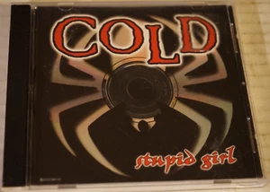 Cold Stupid Girl 2003 CD G+ à très bon état + simple 2 titres - Photo 1/5