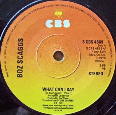 Boz Scaggs - What Can I Say 7", Single, Sol Very Good Plus (VG+) - Image 1 of 2