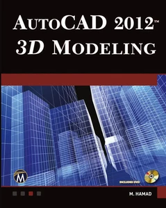 AutoCAD® 2012 3D Modeling Munir Hamad Taschenbuch Englisch 2011 - Bild 1 von 1