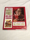 Al Roker's Hassle-Free Holiday Cookbook  (2003, Hardcover) Hand Signed