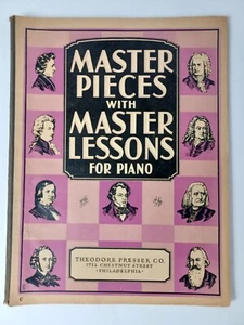 Master Pieces with Master Lessons for Piano 1938 Vintage Sheet Music Booklet - Picture 1 of 10