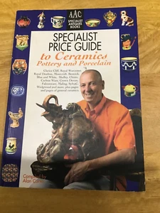 Alan Carter Specialist Price Guide To Ceramics Pottery and Porcelain 2004 - Picture 1 of 6