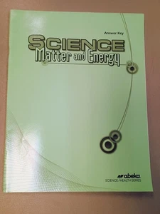 Abeka Science Matter & Energy Answer Key, use with 1st edition text - Picture 1 of 1